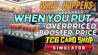 What Happens When You Overprice Boosters in a TCG Card Shop? | AzureDarko