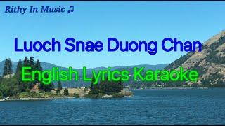 Luoch Snae Duong Chan, English Lyrics Karaoke