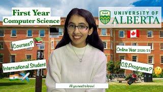 First Year at the University of Alberta | Computer Science | International Student