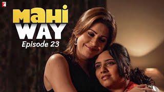 Mahi Way | TV Series | Full Episode 23