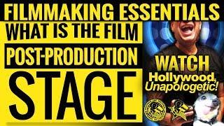 Filmmaking Essentials: What Is The Film Post-Production Stage 2018