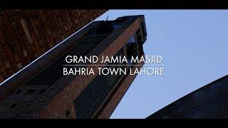 Grand Jamia Masjid Lahore | A Proud Identity of Bahria Town | Bahria Town Lahore