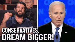 CROWDER CLOSES: Conservatives Mustn't be Afraid to Dream a Little Bit Bigger!