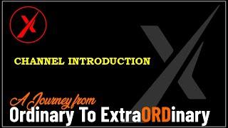 Ordinary to Extraordinary | Channel Trailer