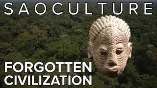 Sao Culture | A Forgotten African Civilization