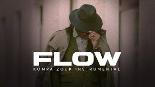 Kompa Zouk  Instrumental [Zouk Instru] - Flow