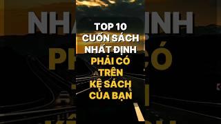 Top 10 cuốn sách nhất định phải có trên kệ sách của bạn #positiveenergy