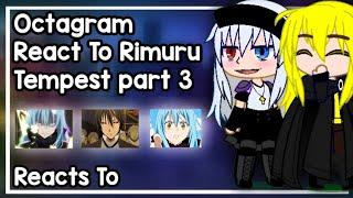 Past Octagram React To Rimuru Tempest | part 3 | gacha reaction | GCRV