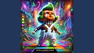 Oompa Loompa (Remix)