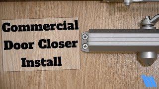 How To Install A Commercial Door Closer