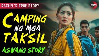 CAMPING NG MGA TAKSIL | KWENTONG ASWANG | TRUE STORES