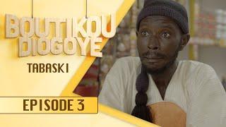 Boutikou Diogoye - Episode 3 - Tabaski