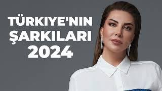 Turkish Pop Hits 2024  Türkiye'nin EN İYİ Şarkıları (Yeni Müzik Çalma Listesi)