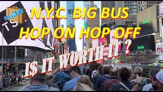 NYC Big Bus Hop on Hop Off - Is it worth the money?? #newyorkcitytour #travel