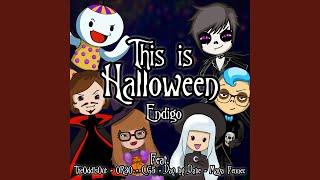 This Is Halloween (feat. TheOdd1sOut, Or3o, Cg5, Day by Dave & Maya Fennec)