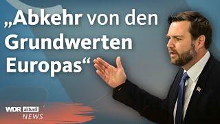 Sicherheitskonferenz: US-Vize Vance warnt vor angeblichem Demokratie-Verlust | WDR Aktuelle Stunde