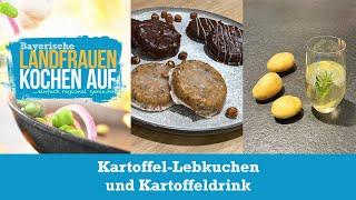 Kartoffel-Lebkuchen & Kartoffeldrink | Bayerische Landfrauen kochen auf