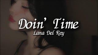 Lana Del Rey - Doin' Time (Lyrics)