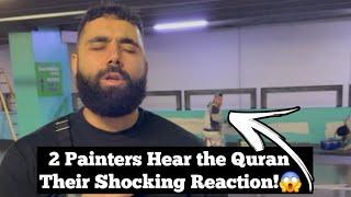 2 Painters (Non-Muslims) Hear the Quran for the First Time – Their Reaction Shocked Me!