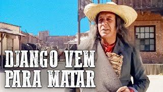 Django Vem Para Matar | Faroeste em Português