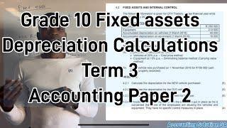 Grade 10 Accounting Term 3 | Fixed assets | Depreciation | Tangible assets 2024