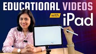 Create Educational Videos with iPad