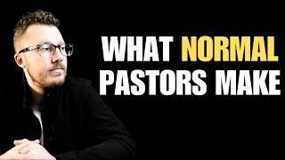 Pastor's Salaries EXPOSED!