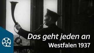 Das geht jeden an - Westfalen 1937 | FILMSCHÄTZE