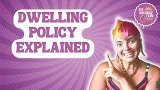 Insurance Exam: Dwelling Policy Explained