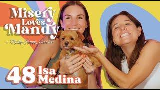 Misery Loves Mandy EP 48 | Isa Medina