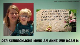 Der Doppelmord an Anne und Noah M. - True Crime Podcast