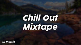 Chill Out Mix - Dj Mattie