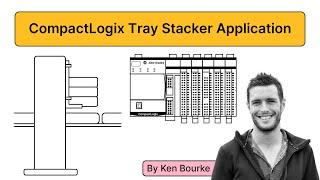 CompactLogix PLC Application: Tray Stacker