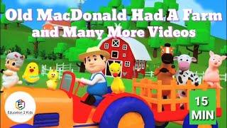 O MacDonald Had A Farm + Many More