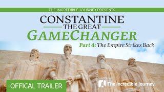 Constantine The Great – PART 4 –The Empire Strikes Back – OFFICIAL TRAILER