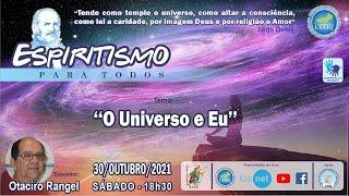 "O Universo e Eu" - Octaciro Rangel - ESPIRITISMO PARA TODOS