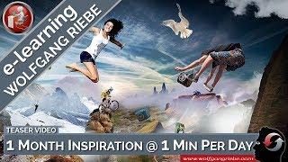 1 Month Inspiration @ 1 Min Per Day: Teaser Video: Wolfgang Riebe