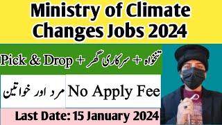 Ministry of Climate Change Jobs 2024 - Latest Jobs in Pakistan 2024 - Sanam Dilshad