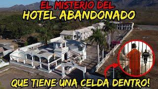 El Misterioso HOTEL Abandonado En SINALOA Que Tiene Una CELDA Dentro!