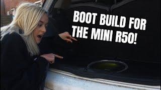 MINI COOPER BOOT BUILD?!?!