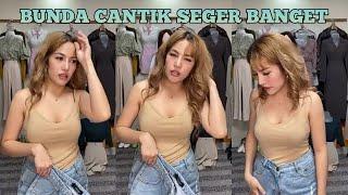 BUNDA CANTIK SEGER LIVE JUALAN CELANA WANITA TERBARU BIKIN GAGAL FOKUS ENAK BANGET