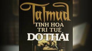 [Sách Nói] Talmud - Tinh Hoa Trí Tuệ Do Thái - Chương 1 | Từ Quang Á #vănhóa