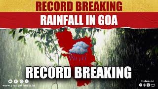 Goa Records Highest Rainfall this Monsoon Since 1961