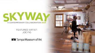 Joe Fig: Skyway 2024 Featured Artist