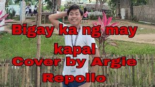 Ikaw Ang dahilan cover by (Argie Repollo)