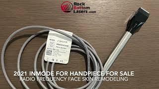 2021 Inmode Forma Handpiece For Sale