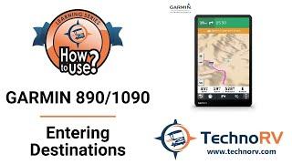 TechnoRV Garmin Learning Series: Entering Destinations