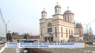 Biserica Parohiei Prejmer și-a sărbătorit cu anticipație hramul