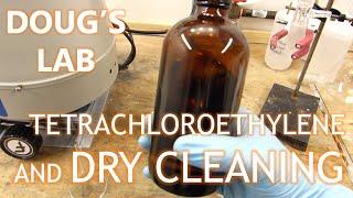 Tetrachloroethylene and Dry Cleaning