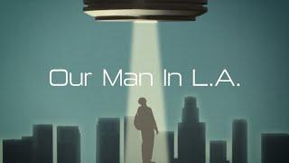 Our Man In L.A. (2024) | Full Movie | Sci-Fi | Science Fiction